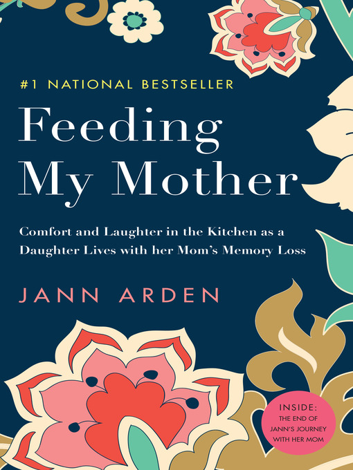 Title details for Feeding My Mother by Jann Arden - Available